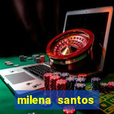 milena santos cabine erotica